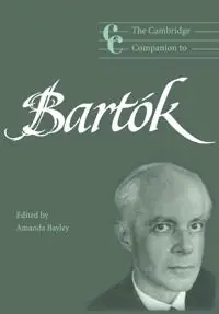 The Cambridge companion to Bartók