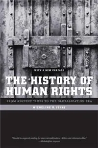 The history of human rights : from ancient times to the globalization era : with a new preface