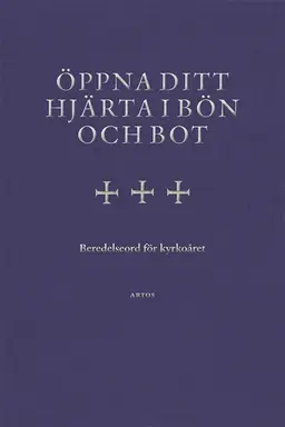 Öppna ditt hjärta i bön och bot : beredelseord för kyrkoåret