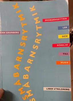 Småbarnsrytmik : lek och rörelse till musik