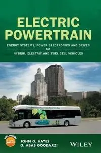 Electric Powertrain: Energy Systems, Power Electronics & Drives for Hybrid,