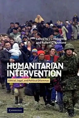 Humanitarian intervention : ethical, legal, and political dilemmas