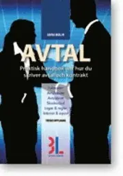 Avtal : praktisk handbok om hur du skriver avtal och kontrakt