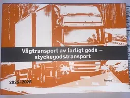 Vägtransport av farligt gods : styckegodstransport