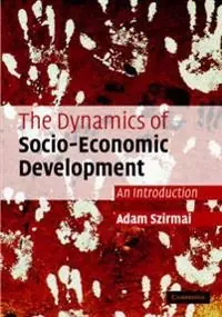 The dynamics of socio-economic development : an introduction