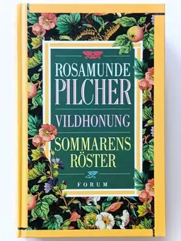 Vildhonung / Sommarens röster