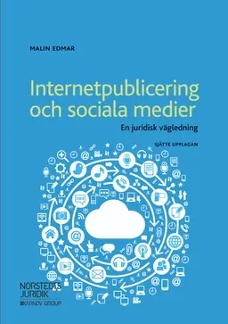 Internetpublicering och sociala medier : en juridisk vägledning