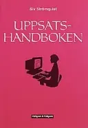 risnedsättning Uppsatshandboken : råd och regler för utformningen av examensarbeten och vetenskapliga uppsatser