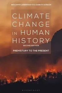 Climate change in human history : prehistory to the present