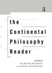 The Continental philosophy reader