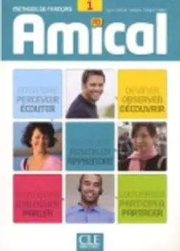 Amical. méthode de français : Livre d'élève