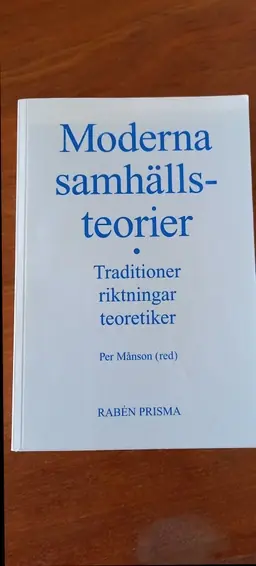 Moderna samhällsteorier : traditioner, riktningar, teoretiker