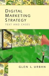 Digital marketing strategy : text and cases