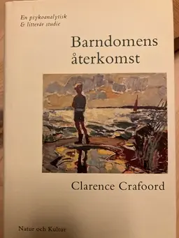 Crafoord, C/Barndomens återkomst
