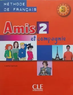 Amis et compagnie 2 A1-A2. Méthode de français