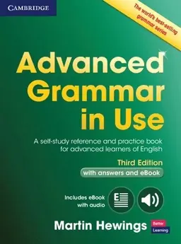Advanced Grammar in Use : A self-study reference and practice book for advanced learners of English ; with answers and eBook