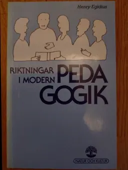 Egidius, H/Riktningar i modern pedagogi nok