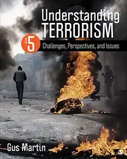 Understanding terrorism : challenges, perspectives, and issues