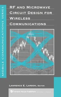 RF and microwave circuit design for wireless communications