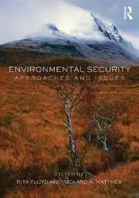 Environmental security : approaches and issues