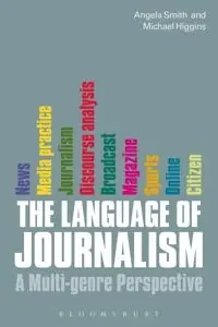 The language of journalism : a multi-genre perspective