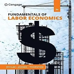 Fundamentals of labor economics