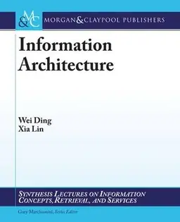Information architecture : the design and integration of information spaces risnedsättning