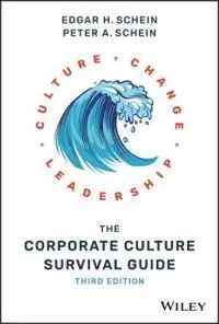 The corporate culture survival guide : Culture + change + leadership