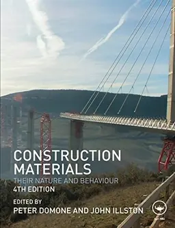 Construction materials : their nature and behaviour
