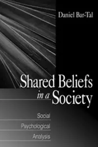 Shared beliefs in a society : social psychological analysis