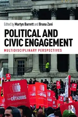 Political and civic engagement : multidisciplinary perspectives