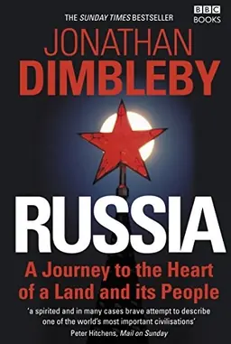 Russia : a journey to the heart of a land and its people