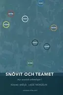 Snövit och teamet - Hur utveckla arbetslaget?
