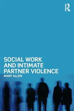Social work and intimate partner violence
