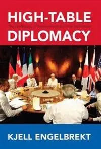 High-table diplomacy : the reshaping of international security institutions