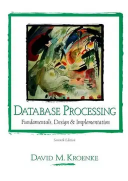 Database processing : fundamentals, design and implementation