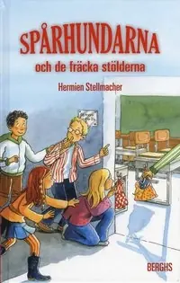 Spårhundarna och de fräcka stölderna