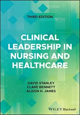 Clinical leadership in nursing and healthcare