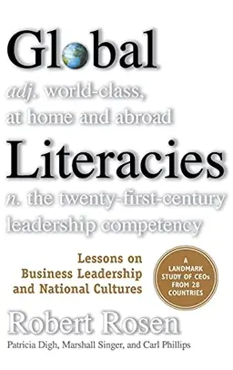 Global literacies : lessons on business leadership and national cultures : a landmark study of CEOs from 28 countries