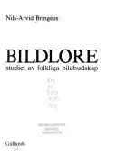 Bildlore : studiet av folkliga bildbudskap