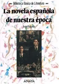 La novela española de nuestra época