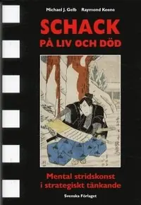 Schack på liv och död - mental stridskonst i strategiskt tänkande