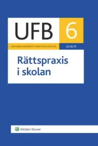 UFB 6 Rättspraxis i skolan 2016/17