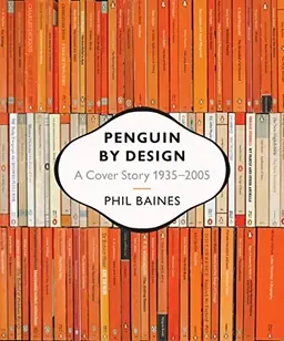 Penguin by design : a cover story 1935 - 2005