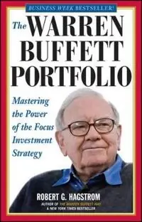 The Warren Buffett Portfolio: Mastering the Power of the Focus Investment S