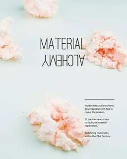 Material alchemy