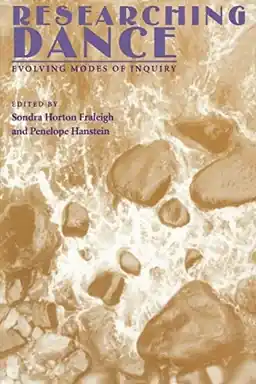 Researching dance - evolving modes of enquiry