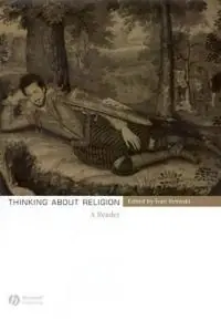 Thinking About Religion: A Reader
