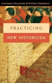 Practicing new historicism