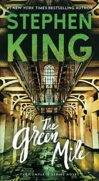 The green mile : the complete serial novel